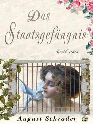 cover image of Das Staatsgefängnis / Teil 3 & 4